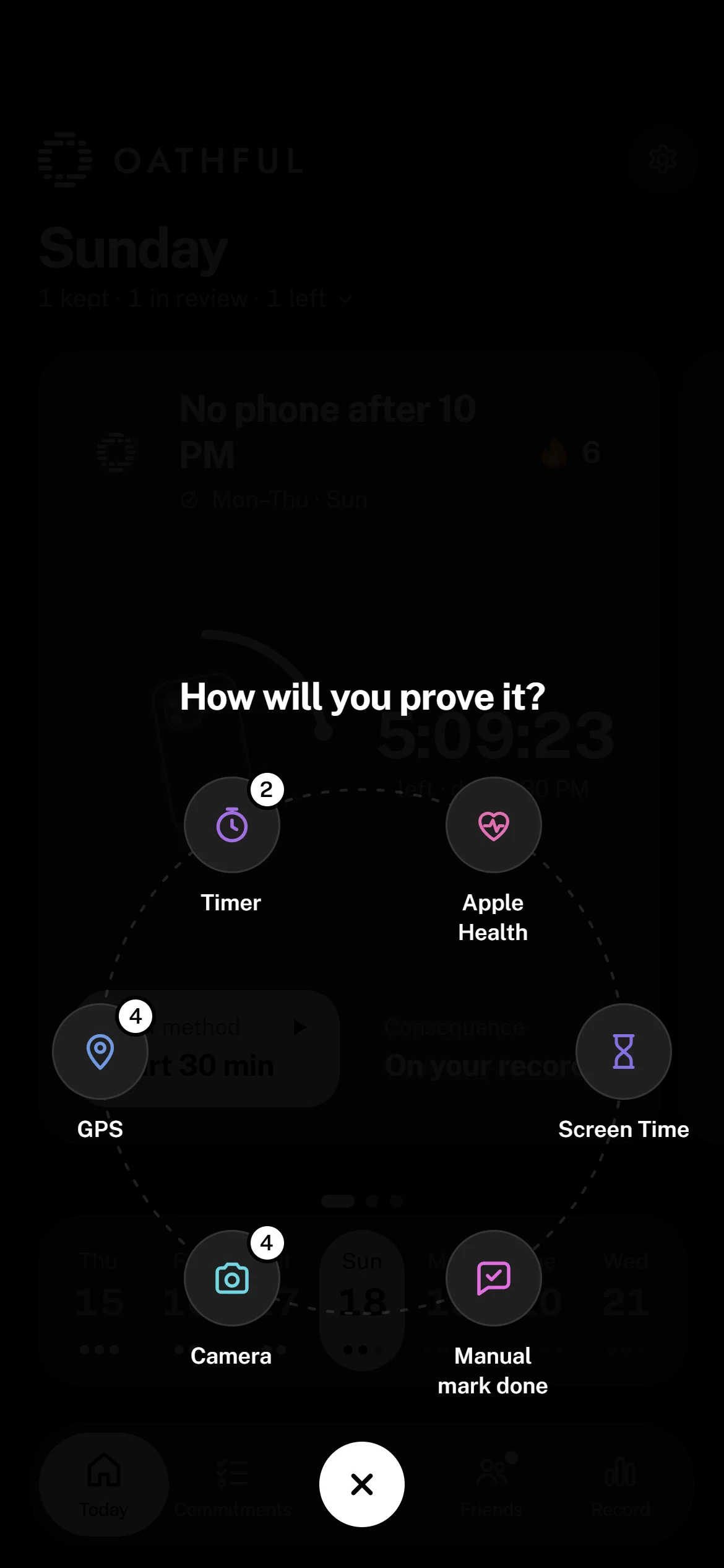 The + in Oathful asks how it will be proved: Camera, GPS, Timer, Apple Health, Screen Time and Manual mark done on a ring